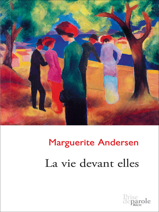 Title details for Vie devant elles by Marguerite Andersen - Available